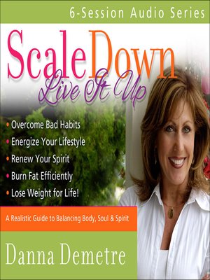 cover image of Scale Down, Live it Up